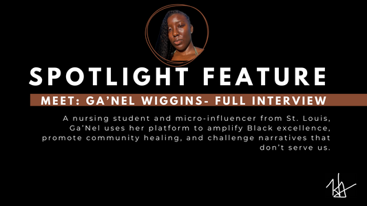 Spotlight Interview: Ga’Nel Wiggins on Purpose, Community, and the Power of Black-Owned Brands