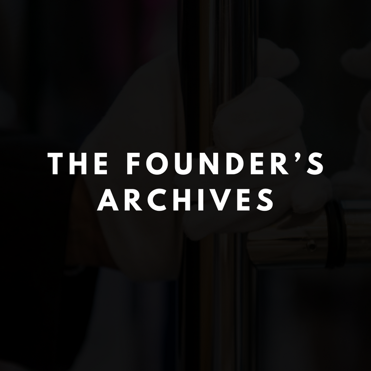 The Founder’s Archives